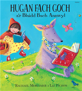 Hugan Fach Goch A'r Blaidd Bach Annwyl