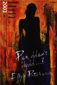 Pan Ddaw'r Dydd - ?