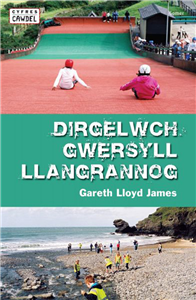 Dirgelwch Gwersyll Llangrannog